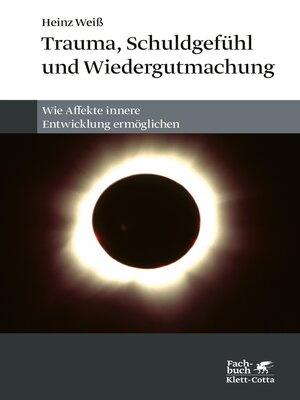 cover image of Trauma, Schuldgefühl und Wiedergutmachung